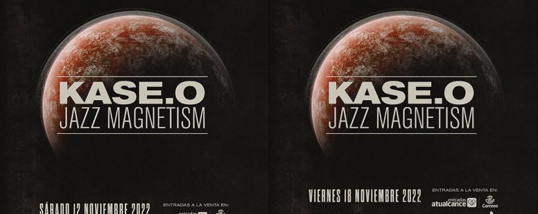 KASE.O JAZZ MAGNETISM · Fin de Gira en Madrid y Barcelona en 2022 ⋆  Promociones Sin Fronteras