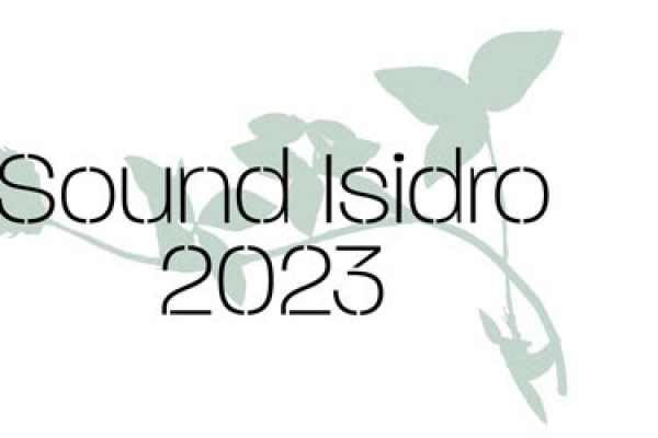 Sound Isidro añade nuevos artistas a su edición 2023
